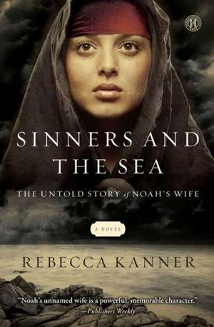 Sinners and the Sea de Rebecca Kanner