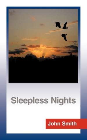 Sleepless Nights de John Smith