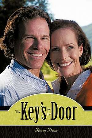 The Key's in the Door de Rosey Dean