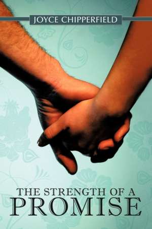 The Strength of a Promise de Joyce Chipperfield