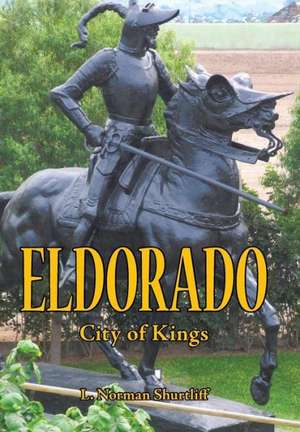 Eldorado de L Norman Shurtliff
