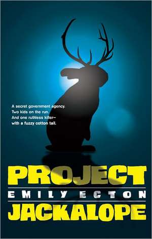 Project Jackalope de Emily Ecton