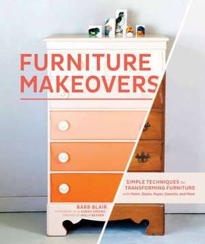 Furniture Makeovers de Barbara Blair