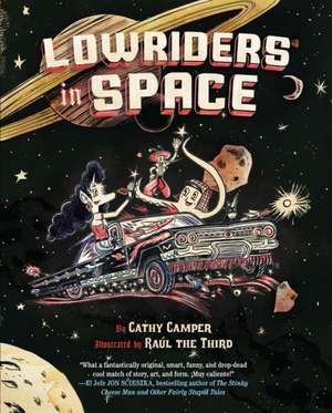 Lowriders in Space (Book 1): A Memoir de Cathy Camper