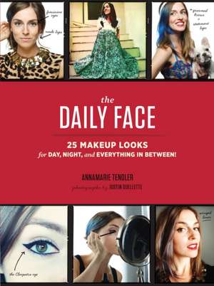 The Daily Face de Annamarie Tendler