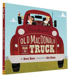 Old MacDonald Had a Truck de Steve Goetz