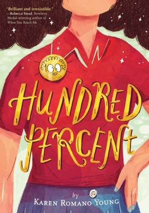 Hundred Percent de Karen Romano Young