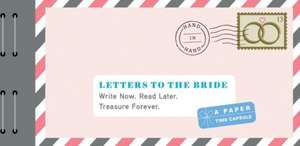 Letters to the Bride de Lea Redmond