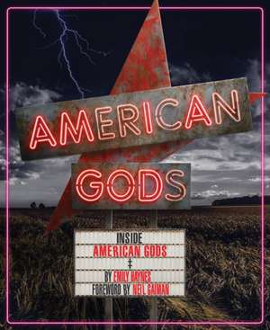 Inside American Gods de Emily Haynes