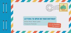 Letters to Open on Your Birthday de Lea Redmond