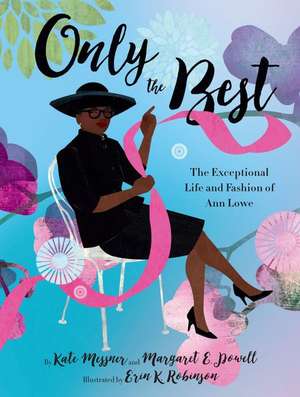 Messner, K: Only the Best de Margaret E. Powell