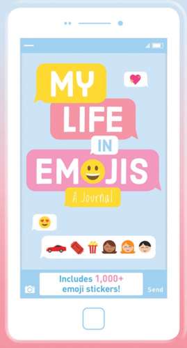 My Life in Emojis de Chronicle Books