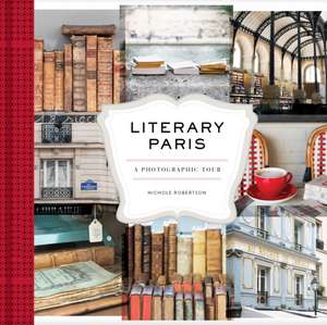 Robertson, N: Literary Paris