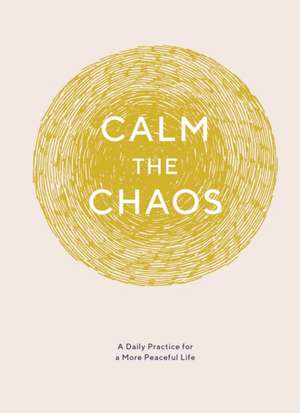 Calm the Chaos Journal de Nicola Ries Taggart