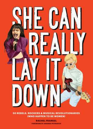 She Can Really Lay It Down de Rachel Frankel