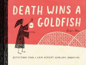 Death Wins a Goldfish de Brian Rea