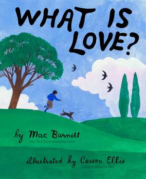 What Is Love? de Mac Barnett