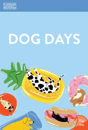 Flipbook Notepad: Dog Days de Chronicle Books