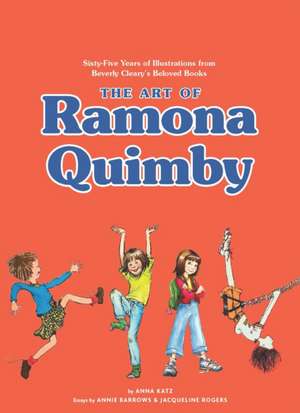 The Art of Ramona Quimby de Anna Katz