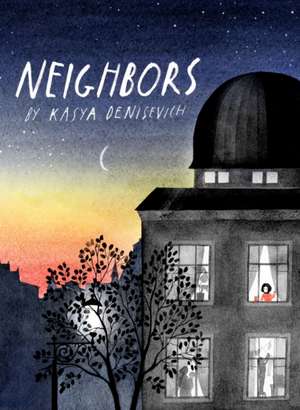 Neighbors de Kasya Denisevich