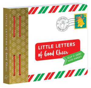 Little Letters of Good Cheer de Lea Redmond