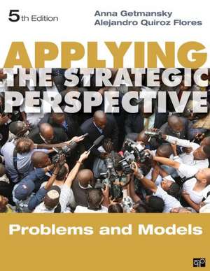 Applying the Strategic Perspective: Problems and Models, Workbook de Anna Getmansky