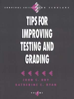 Tips for Improving Testing and Grading de John C. Ory