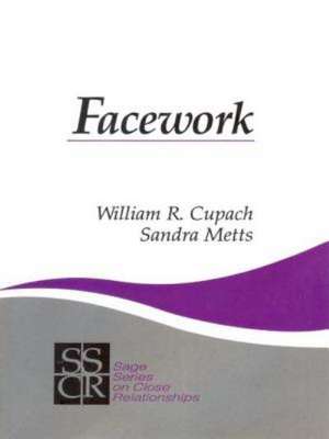 Facework de William R. Cupach