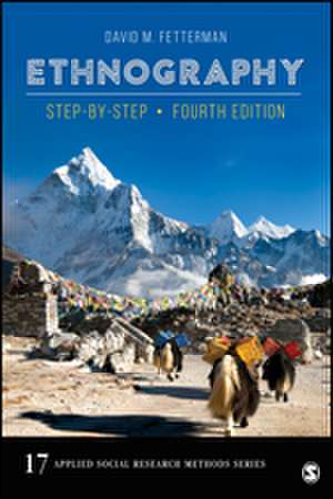 Ethnography: Step-by-Step de David Fetterman