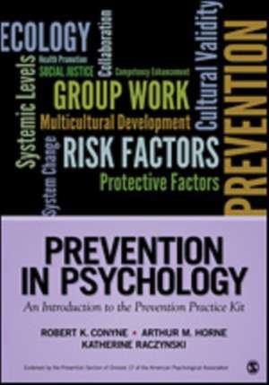 Prevention in Psychology: An Introduction to the Prevention Practice Kit de Robert K. Conyne