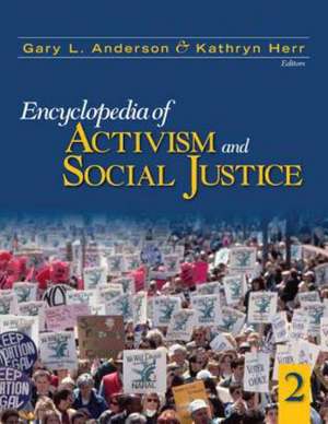 Encyclopedia of Activism and Social Justice de Gary Anderson