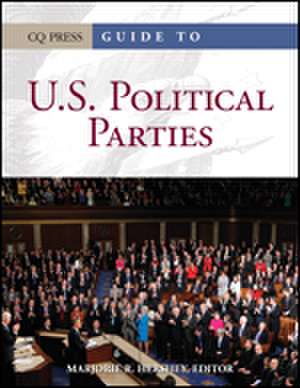 Guide to U.S. Political Parties de Marjorie Randon Hershey