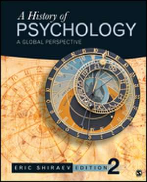 A History of Psychology: A Global Perspective de Eric Shiraev