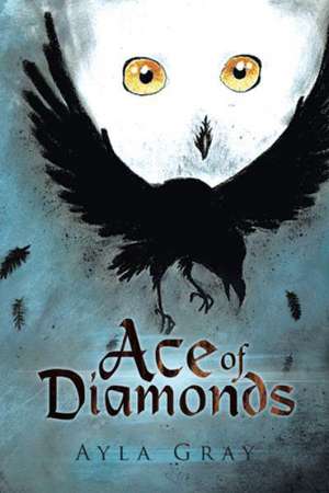 Ace of Diamonds de Ayla Gray