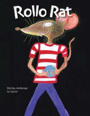 Rollo Rat de Shirley Ambrose