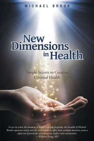 New Dimensions in Health de Michael Brook