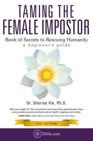 Taming the Female Impostor