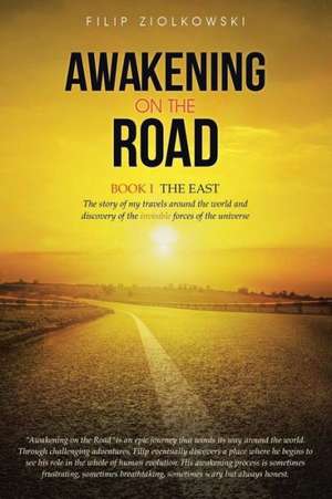 Awakening on the Road de Filip Ziolkowski