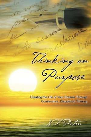 Thinking on Purpose de Neil Paton