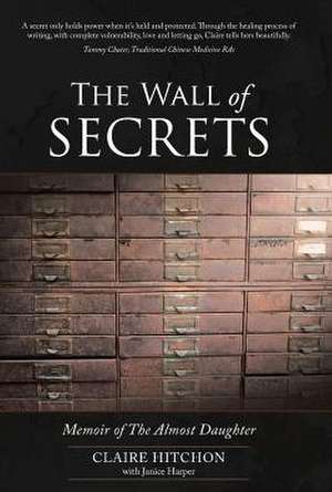 The Wall of Secrets de Claire Hitchon