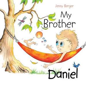 My Brother Daniel de Jenny Berger