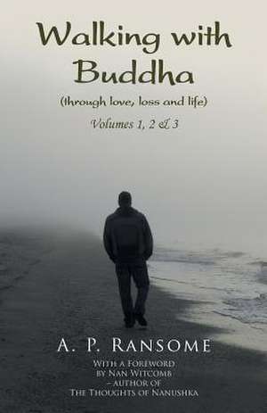 Walking with Buddha de A. P. Ransome