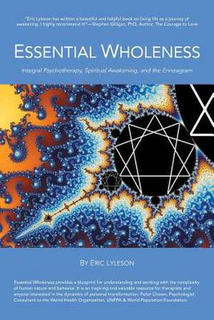 Essential Wholeness de Eric Lyleson