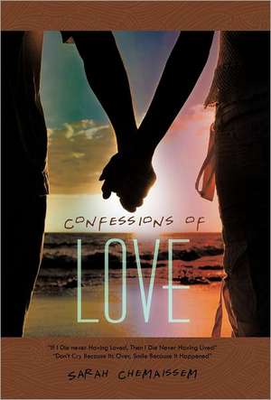 Confessions of Love de Sarah Chemaissem