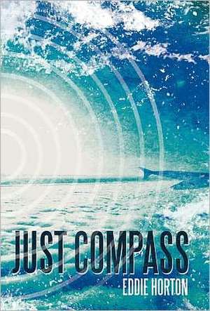 Just Compass de Eddie Horton