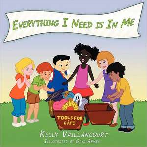 Everything I Need Is in Me de Kelly Vaillancourt