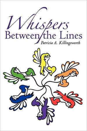 Whispers Between the Lines de Patricia A. Killingsworth