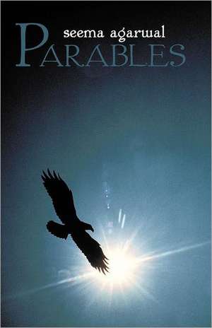 Parables de Seema Agarwal