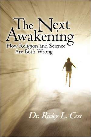 The Next Awakening de Dr Ricky L. Cox