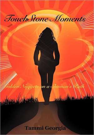 Touchstone Moments de Tammi Georgia